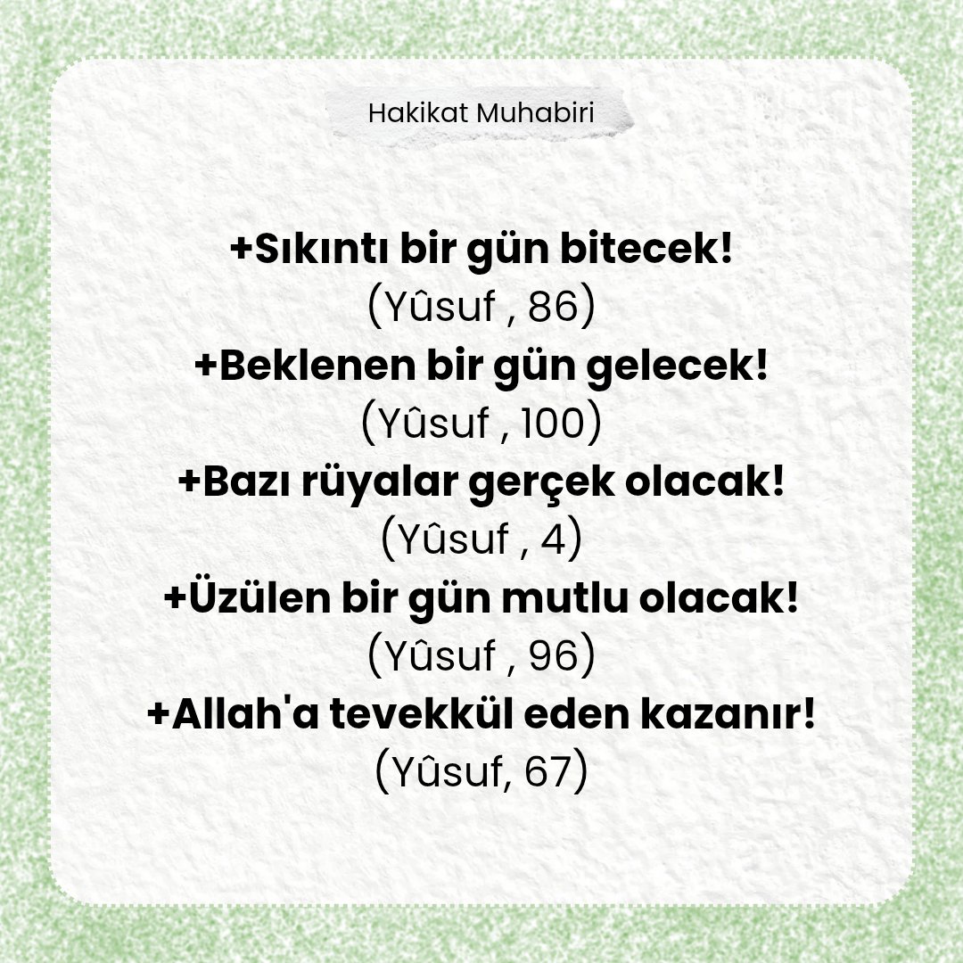 Yûsuf suresi bizlere şunları öğretti;