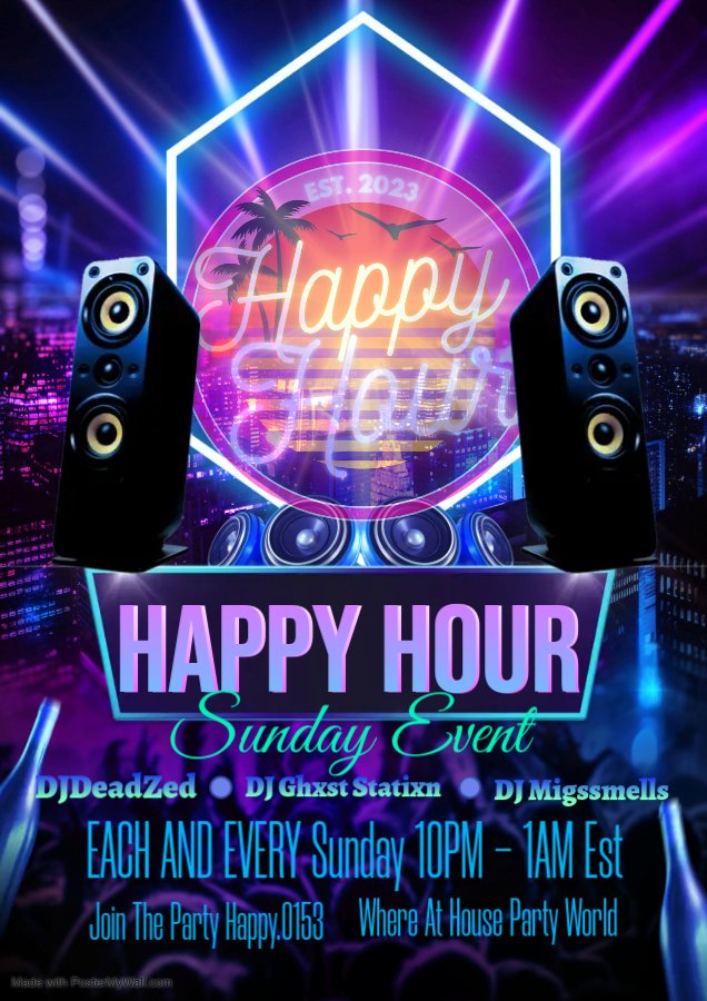 Happy Hour Sunday Event Each And Every Sunday So Join Us Every Sunday Event