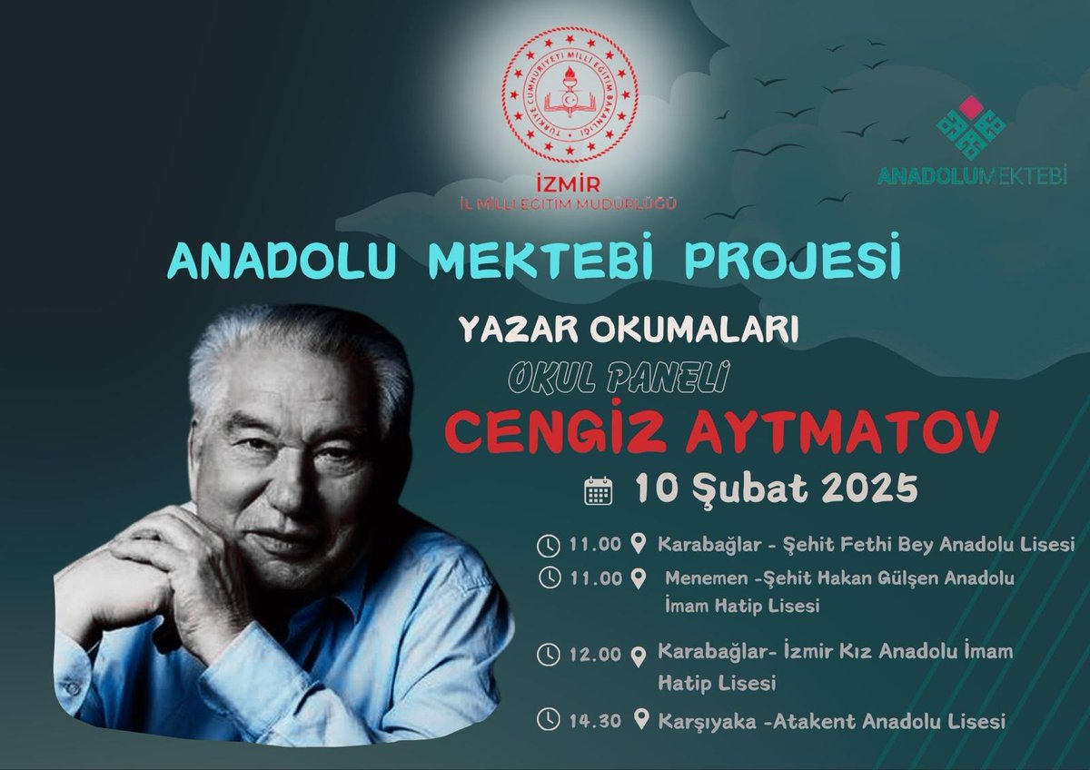 📚Anadolu Mektebi Yazar Okumaları Projesi kapsamında "Cengiz Aytmatov-Okul Panelleri" gerçekleştirilecektir.

🗓️10.02.2025

⏰11.00📍Şehit Fethi Bey AL
⏰11.00📍 Şehit Hakan Gülşen İHL
⏰12.00📍İzmir Kız AİHL
⏰14.30📍Atakent AL

<a href="/tcmeb/">Millî Eğitim Bakanlığı</a>
<a href="/Yusuf__Tekin/">Yusuf Tekin</a> 
<a href="/drsuleymanelban/">Dr. Süleyman Elban</a>
<a href="/yahsiomer/">Dr. Ömer YAHŞİ</a>