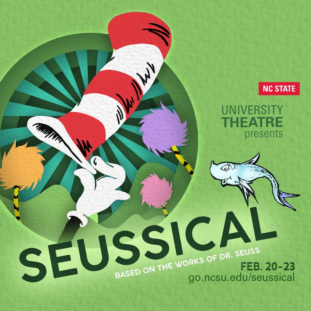 ICYMI - Happening Feb. 20-23 at #NCState’s Stewart Theatre. Visit go.ncsu.edu/seussical for tickets and more info. 🎭