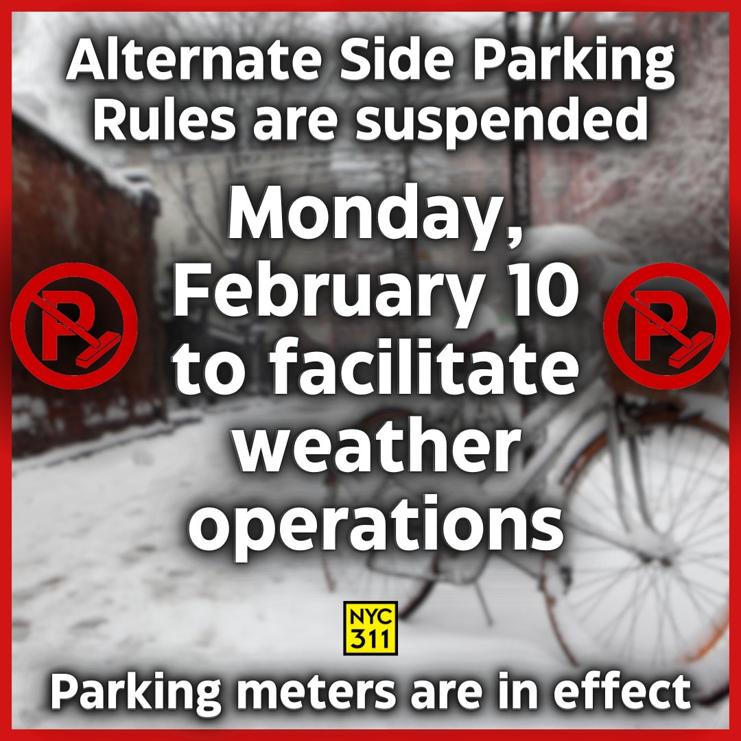 nyc311's tweet photo. UPDATE: #NYCASP rules will be suspended on Monday, February 10, to facilitate snow operations.

Parking meters will remain in effect.

🚗Get twice daily ASP updates on Twitter: https://t.co/yMIHLq83Bc 
📱Download our app for push notifications: https://t.co/YYUMiIRrnW https://t.co/b5QHCjiVgO
