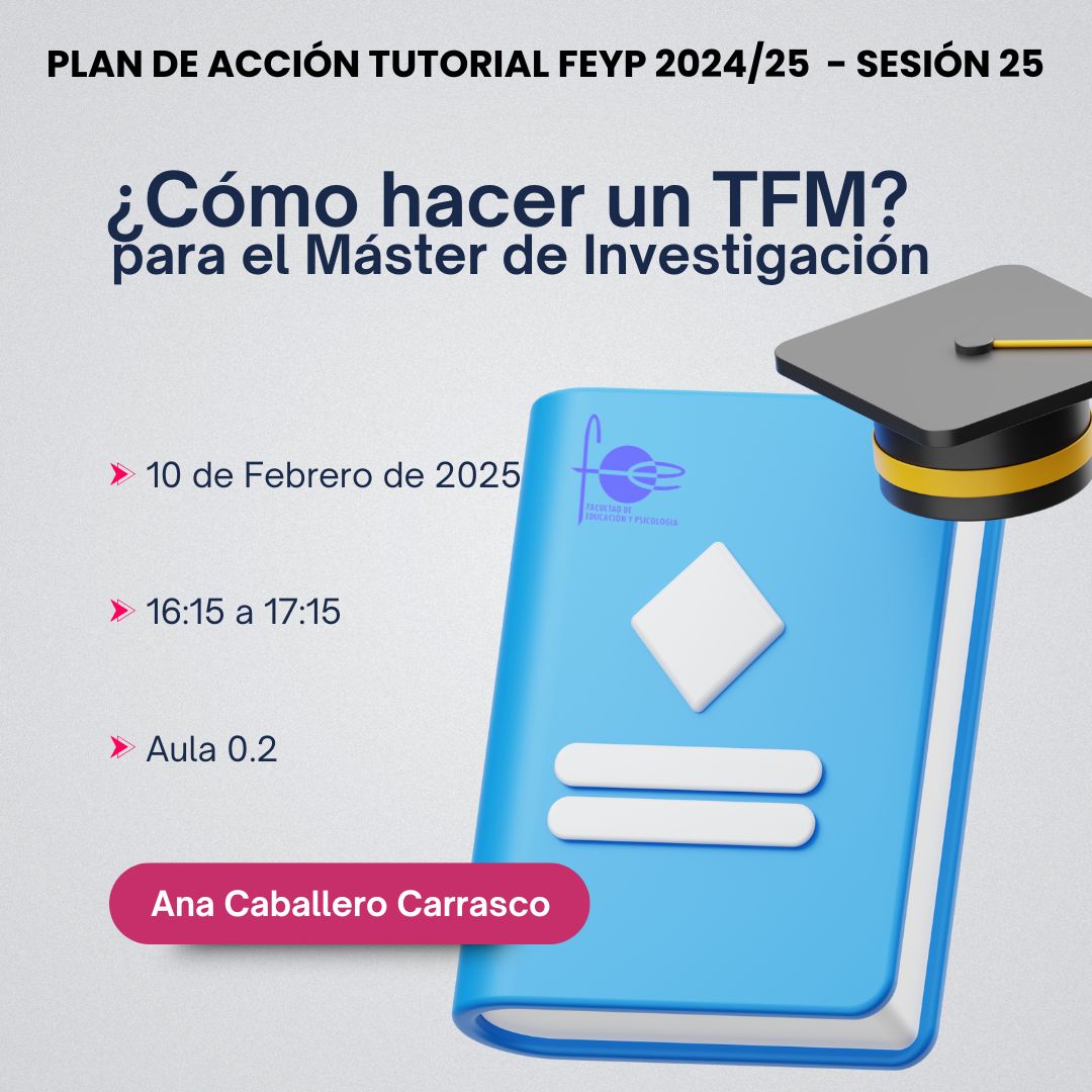 ¿Cómo hacer un TFM para el Máster de Investigación?

Te lo cuenta la profesora Ana Caballero el lunes, 10 de febrero a las 16:15 en el aula 0.2 de la Facultad de Educación y Psicología
