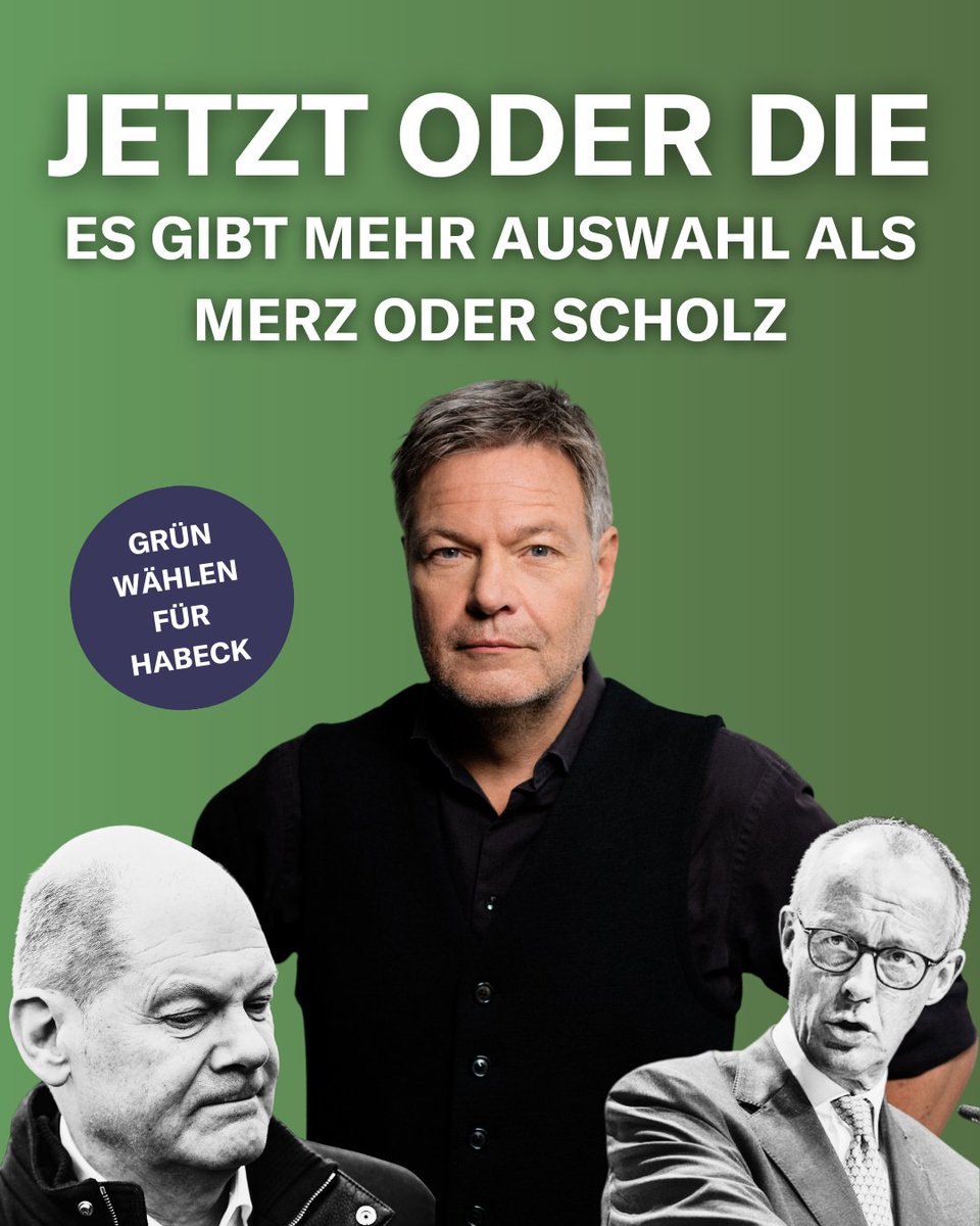 Habeck_2025's tweet photo. Es gibt mehr Auswahl als Merz oder Scholz. GRÜN WÄHLEN FÜR HABECK. #TVDuell #TeamHabeck https://t.co/bIF2MSp9dR