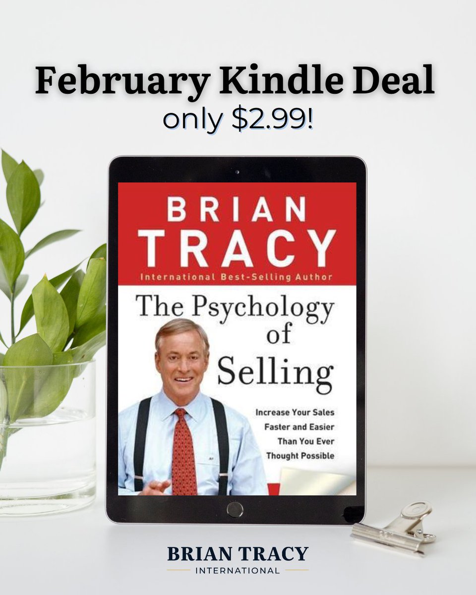 BrianTracy's tweet photo. Big news! 📣

This February, The Psychology of Selling is an @AmazonKindle Deal—ONLY $2.99!

Don’t miss out on this special offer—grab your copy today: https://t.co/3JZm1tVUDD

#briantracy #success #motivation #salestips #salesbook #sales #psychologyofselling https://t.co/qnWop9zRSW