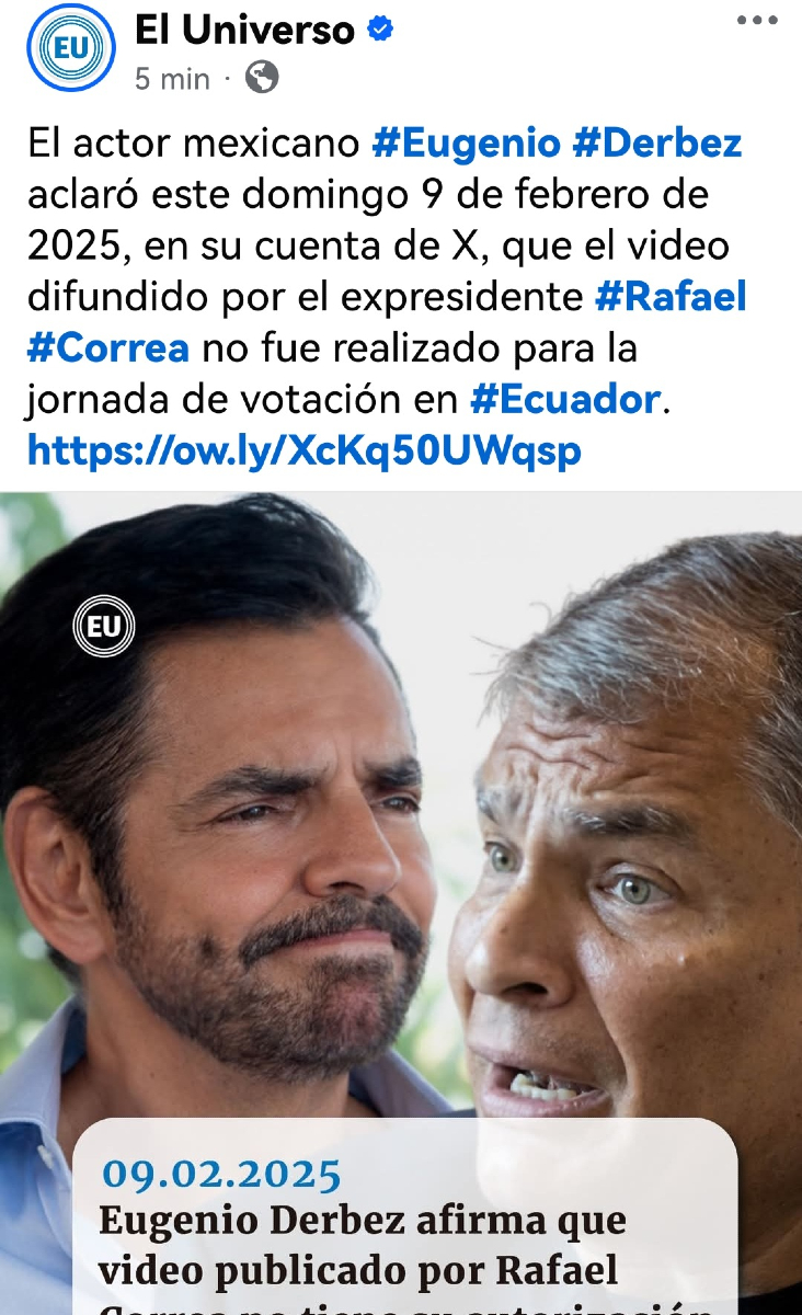 El actor mexicano #Eugenio #Derbez aclaró este domingo 9 de febrero de 2025, en su cuenta de X, que el video difundido por el expresidente #Rafael #Correa no fue realizado para la jornada de votación en #Ecuador. 

Así lo aclaran los medios de comunicación en el Ecuador que