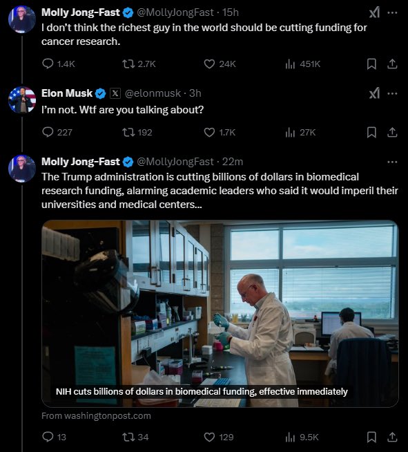 Musk has no idea what he’s doing. 

He paid some kid to play video games for him, and now he’s paying some kids to cut government spending for him too. 

Musk admitted today that he didn’t even know these kids are illegally cutting things like cancer research.

The guy is a