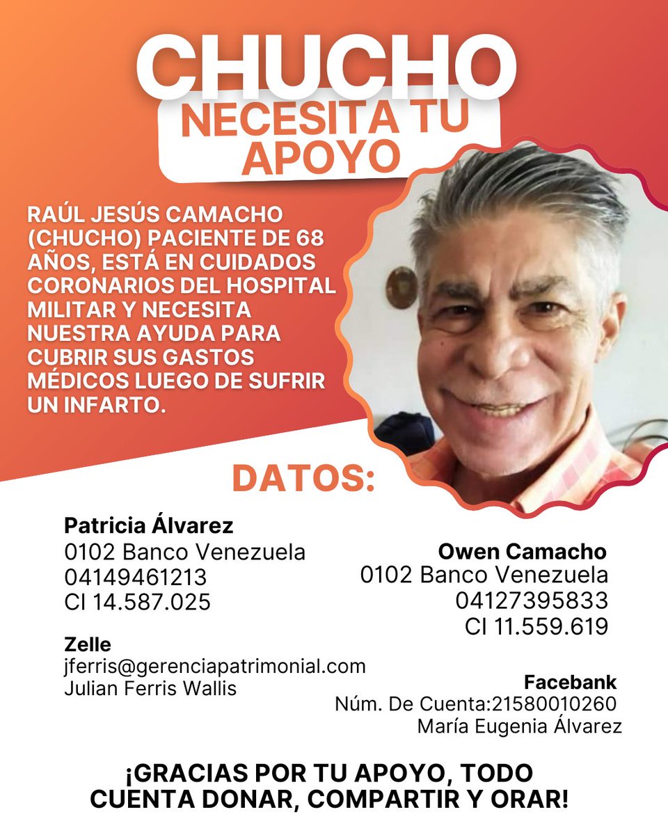 Amigos vengo a pedirles apoyo para mi abuelo, Raúl Camacho (Chucho) quien sufrió un infarto, y se encuentra en Cuidados Coronarios del Hospital Militar, y requerimos apoyo económico para poder seguir cubriendo sus gastos médicos

¡Gracias todo cuenta donar, compartir y orar! 🙏🏻