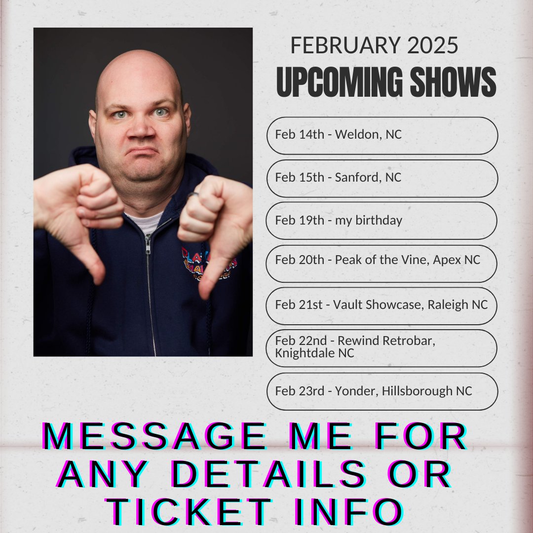 This app still sucks right? Anyway if you're in North Carolina in February here's some shows I'll be doing. Message me for any deets! 

#deets