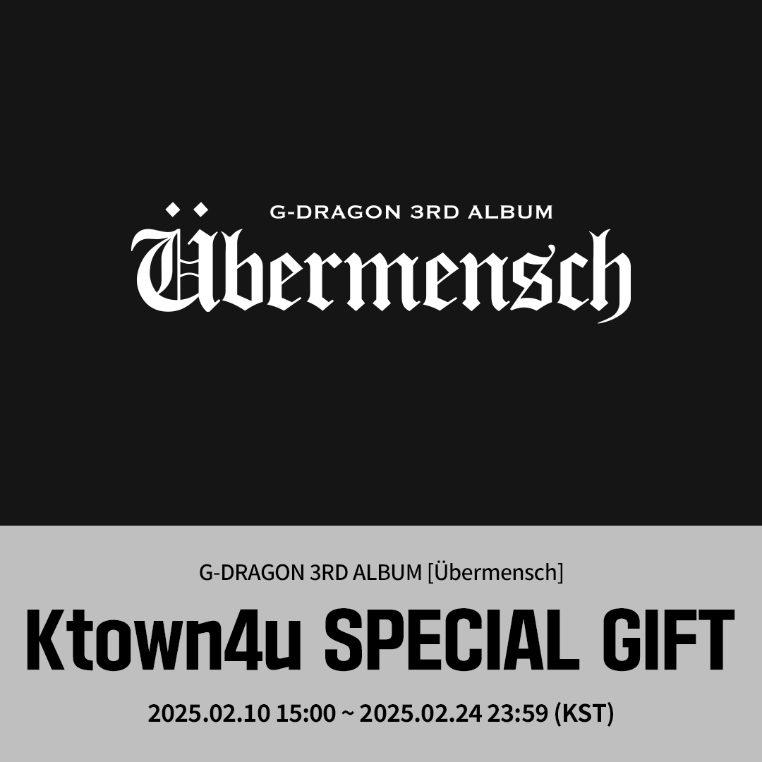 Ktown4u_com's tweet photo. G-DRAGON 3RD ALBUM [Übermensch]
Ktown4u Pre-Order Special Event

👇Check more details about Special Photocard👇
🔗https://t.co/O6k1NTXE3F

📆Pre-Order Period : 2025.02.10 15:00 KST ~ 2025.02.24 23:59 (KST)
📅Release Date : 2025.02.25

#GDRAGON #GD #Übermensch #위버맨쉬 #GDRAGON2025
#Ktown4u #Ktown4u_event