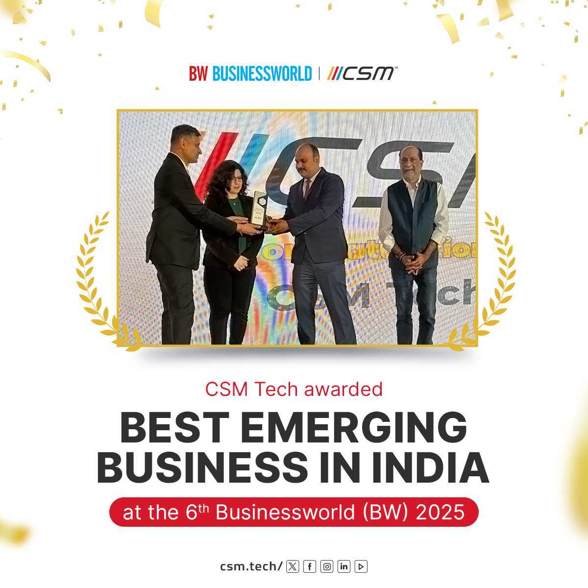 CSMTechnologies's tweet photo. CSM Tech is named "Best Emerging Business in India" 🏆 at the 6th #Businessworld (BW) 2025 Awards. This accolade reaffirms our commitment to #innovation, #excellence, and transformative impact.
Read more 👉 https://t.co/qE2jvL8AUi
#CSMTech #BreakingThoughtBarriers #BWAward https://t.co/4sNAz0upwE