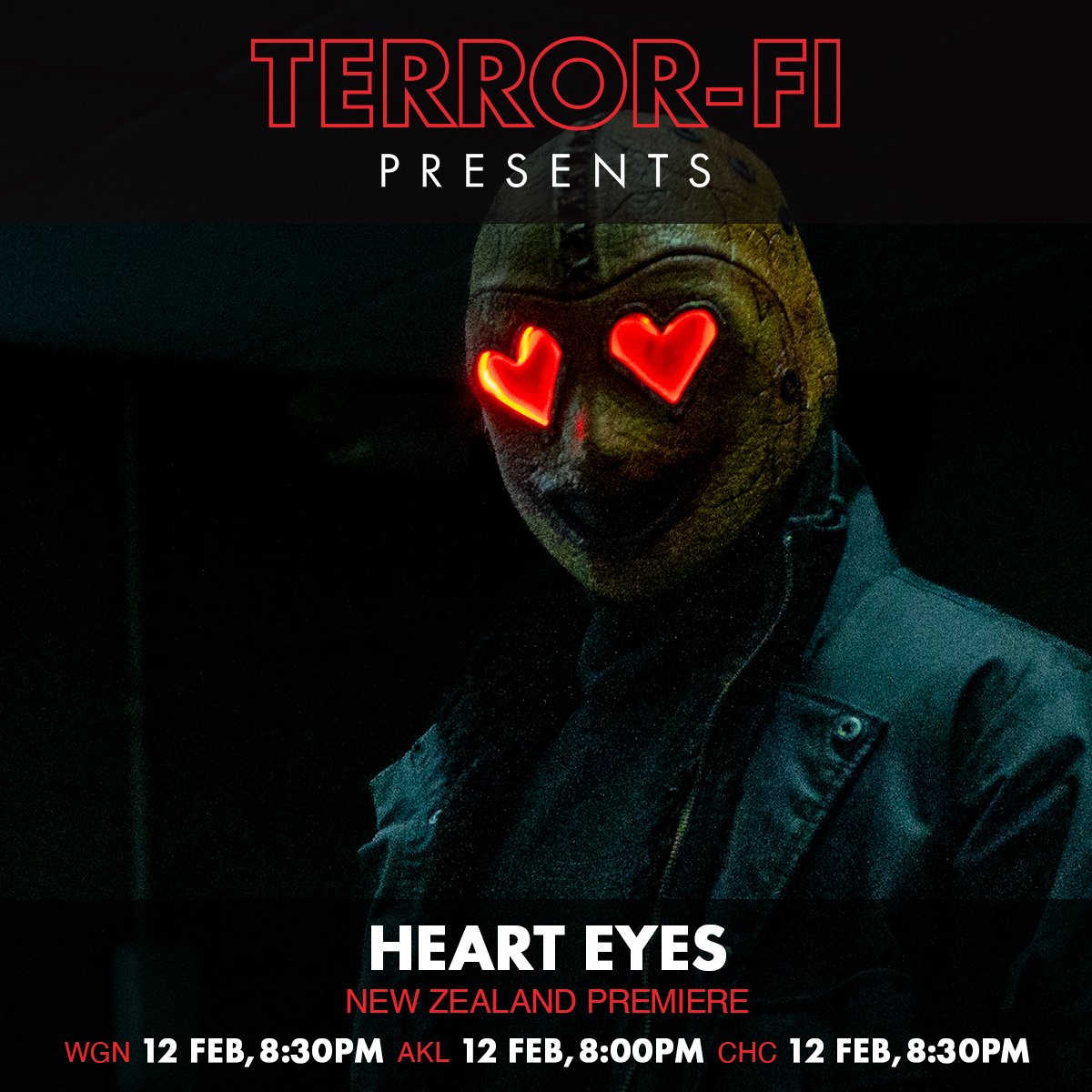 Be the first in New Zealand to see HEART EYES … the terrifying and hilarious new Valentine’s Day slasher from the producers of ‘Scream’ … that was shot in Auckland!!
Grab your tickets at: terrorfifest.com