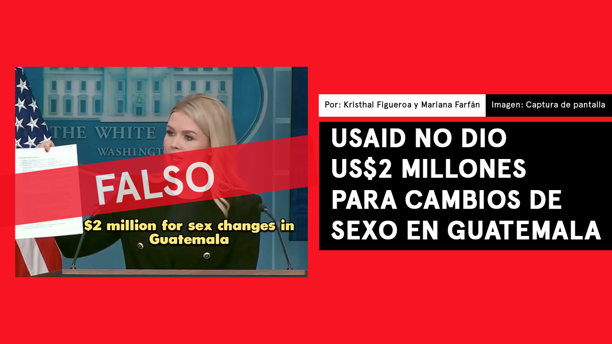 AgenciaOcote's tweet image. 🔎 ¿USAID financió «cambios de sexo» en Guatemala? 

La Casa Blanca y el medio Daily Caller afirmaron que USAID financió &quot;cambios de sexo&quot; en Guatemala. Esta afirmación es #Falsa.🔴. 

📌 La subvención, dirigida a Asociación Lambda en Guatemala, buscaba mejorar la atención médica…