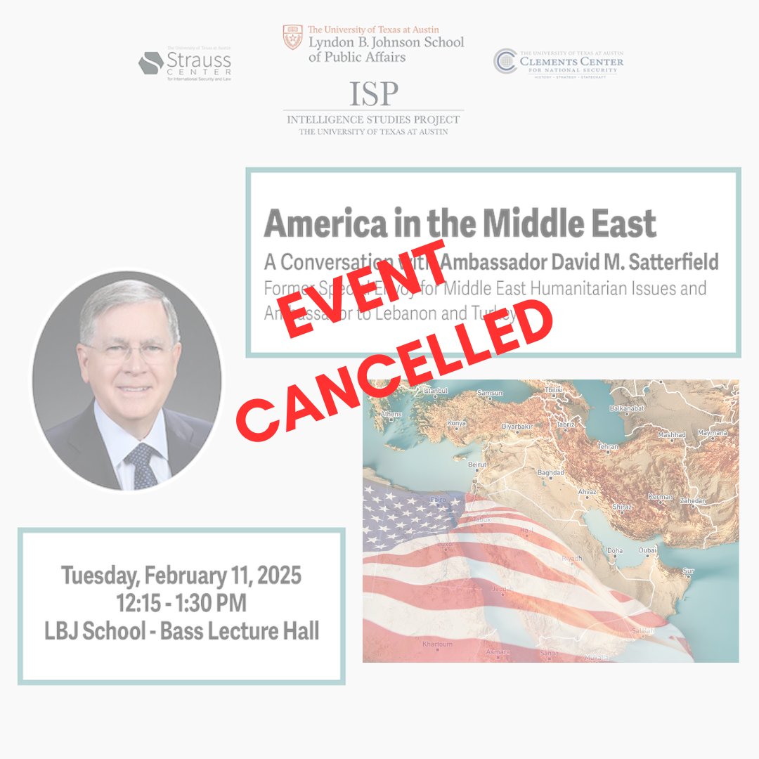 Intelligence Studies (@utintel) on Twitter photo EVENT CANCELLED - "America in the Middle East – A Conversation with Ambassador David M. Satterfield". <a href="/StraussCenter/">Strauss Center</a> <a href="/ClementsCenter/">Clements Center</a> EVENT CANCELLED - "America in the Middle East – A Conversation with Ambassador David M. Satterfield". <a href="/StraussCenter/">Strauss Center</a> <a href="/ClementsCenter/">Clements Center</a>