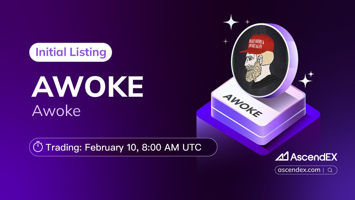 🚀 #AscendEX is thrilled to announce the @AwokeCoin (#AWOKE) listing under  the trading pair #AWOKE/USDT. Details are as follows: ✓Deposit: Opend  ✓Trading: February 10, 8:00 AM UTC ✓Withdrawal: Opend 👀 More  Details👉https://t.co/4P6kbOg0CV