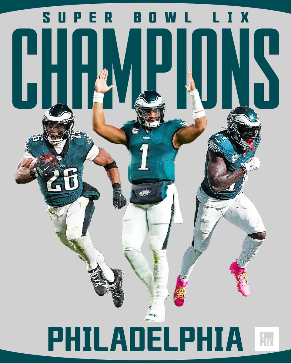 ComplexSports's tweet photo. SUPER BOWL LIX CHAMPIONS 🦅🏆 https://t.co/CYcL9wRCJJ