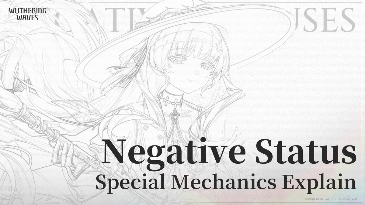 Wuthering_Waves's tweet photo. Special Combat Mechanics Explain | Negative Status
 
Certain attribute attacks can inflict Negative Status on the target, granting various buffs and adding depth to combat.

Check the link for more information: https://t.co/1Rp38E1eLA
#WutheringWaves https://t.co/LteWrhkYyj