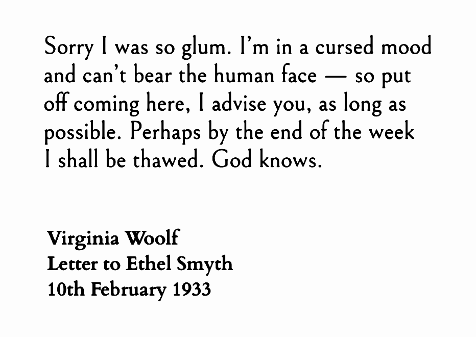 ― Virginia Woolf