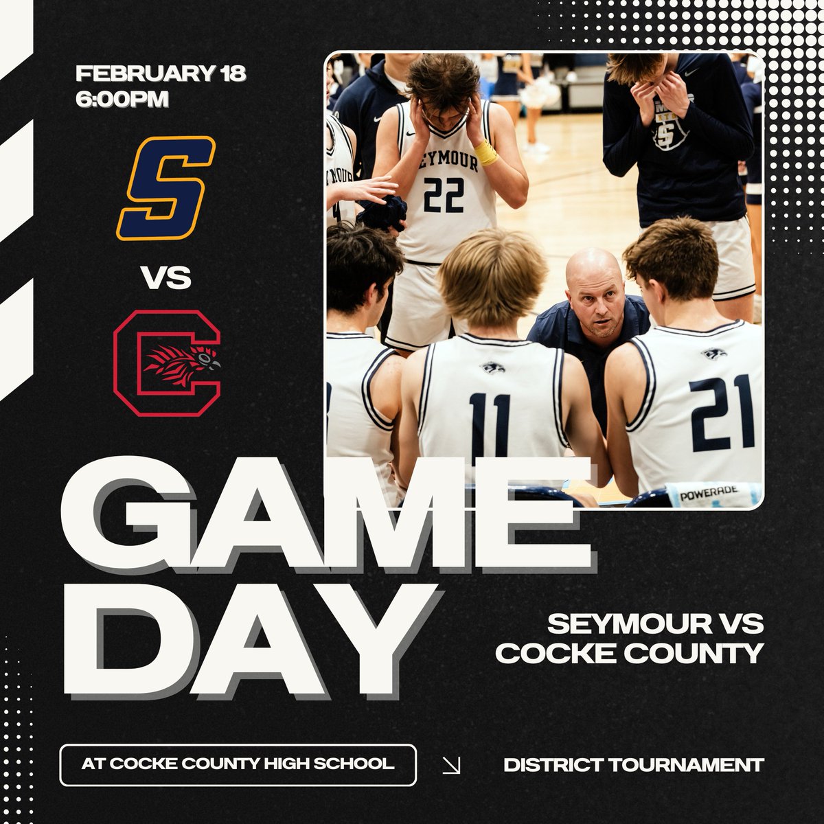 🏀 GAME DAY | DISTRICTS 🏀

SEYMOUR vs COCKE COUNTY
🕛 6:00PM
📍 Cocke County High School