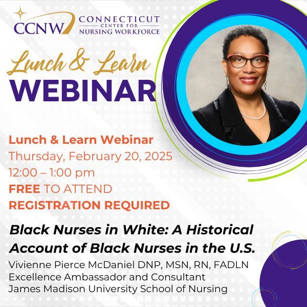 #CCNW Professional Development Series
Feb 20 | 12-1PM | Lunch &amp; Learn Webinar
Free to Attend - RSVP Req'd: buff.ly/3Eu7uIw

"Black Nurses in White": A Historical Account of Black Nurses in the U.S.
Speaker: Vivienne Pierce McDaniel DNP, MSN, RN, FADLN

#NursingWorkforce