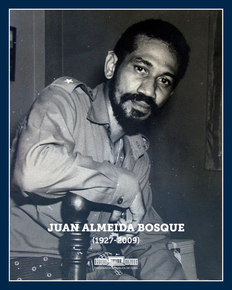 Nuestro más entrañable recuerdo hoy para el Comandante de la Revolución Juan Almeida Bosque, nacido el 17 de febrero de 1927. 

Su grito de valor y dignidad: "Aquí no se rinde nadie, c..." forma parte del ADN de los revolucionarios cubanos, para siempre.