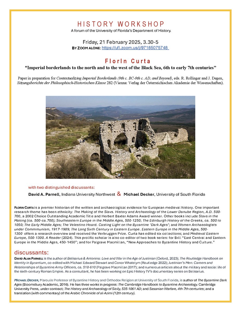 byzantineprof's tweet photo. This Friday the inimitable Florin Curta will be speaking on Zoom. Title is "Imperial borderlands to the north and to the west of the Black Sea, 6th to early 7th centuries." Michael Decker and yours truly will offer comments. Join us! https://t.co/gFqEnSriYr