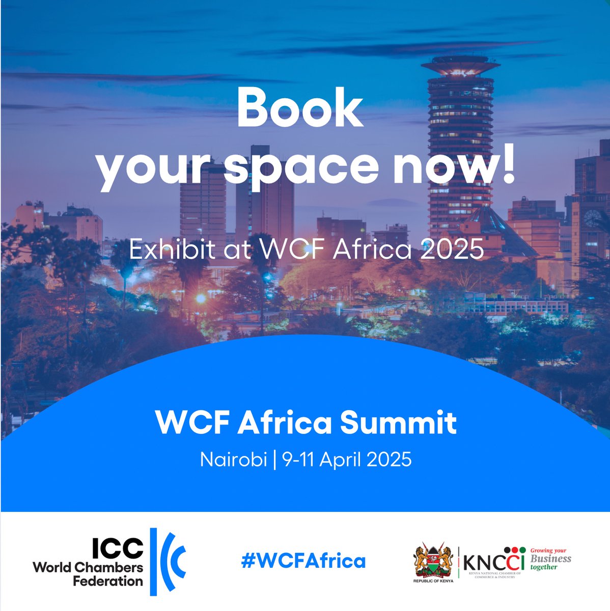 Kenya Chamber (@kenya_chamber) on Twitter photo Position your brand at the forefront of global business discussions by exhibiting at Africa’s leading chambers and trade summit. Engage with industry experts, highlight your latest solutions, and drive business growth.
🚀 Book your stand now: bit.ly/WCF_Africa_Sum…
<a href="/iccwbo/">International Chamber of Commerce</a> Position your brand at the forefront of global business discussions by exhibiting at Africa’s leading chambers and trade summit. Engage with industry experts, highlight your latest solutions, and drive business growth.
🚀 Book your stand now: bit.ly/WCF_Africa_Sum…
<a href="/iccwbo/">International Chamber of Commerce</a>