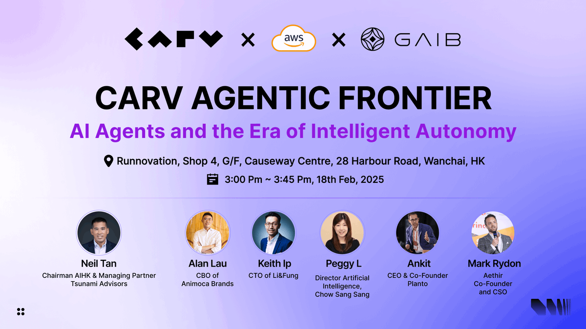 carv_official's tweet photo. Panel 2: AI Agents and the Era of Intelligent Autonomy

Speakers:

• Neil Tan, Chairman AIHK and Managing Partner of Tsunami Advisors
• @alanlau999, Chief Business Officer of @animocabrands
• Keith Li, Chief Technology Officer of Li & Fung
• Peggy Lau, Director Artificial Intelligence of Chow Sang Sang
• Ankit, CEO and Co-Founder of Planto
• @MRRydon, Co-Founder and CSO of @AethirCloud