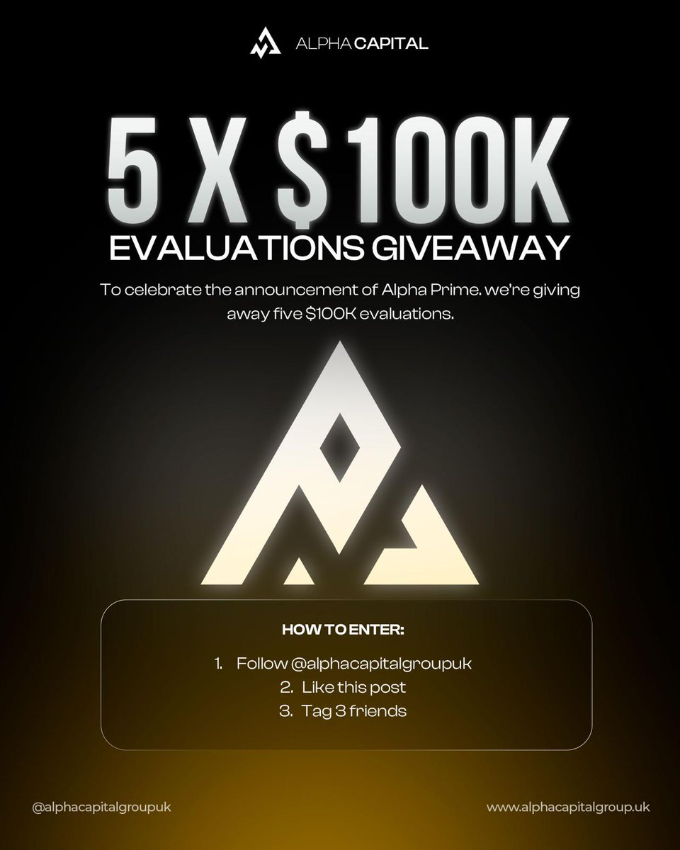 Alpha Capital Group (@alphacapitaluk) on Twitter photo 🚨 *5 x 100K Evaluation Giveaway!* 🚨
*How to enter:*
✅ Follow <a href="/AlphaCapitalUK/">Alpha Capital Group</a>
✅ Like & Retweet
✅ Tag 3 trading buddies
🎉 Winners will be picked on *21.02.25* 🎉
Good luck! 🍀
---
🚀 *Announcing Alpha Prime* 🚀
Alpha Prime is a new initiative where the top 🚨 *5 x 100K Evaluation Giveaway!* 🚨
*How to enter:*
✅ Follow <a href="/AlphaCapitalUK/">Alpha Capital Group</a>
✅ Like & Retweet
✅ Tag 3 trading buddies
🎉 Winners will be picked on *21.02.25* 🎉
Good luck! 🍀
---
🚀 *Announcing Alpha Prime* 🚀
Alpha Prime is a new initiative where the top