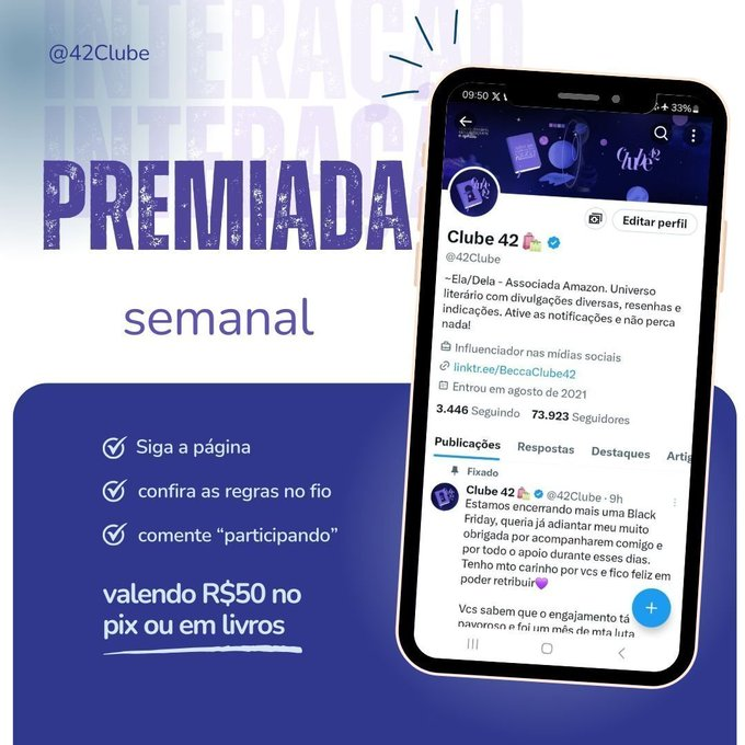 ⚜️ Interação Premiada Semanal

🏆 R$50 em livros ou pix

📌 Regras:
- Seguir a página <a href="/42Clube/">Becca ♡ Clube42 🛍️</a> 
- Dar RT aqui
- Comentar que está participando  

🗓️ Período: 17/02 até domingo 23/02 às 23h59