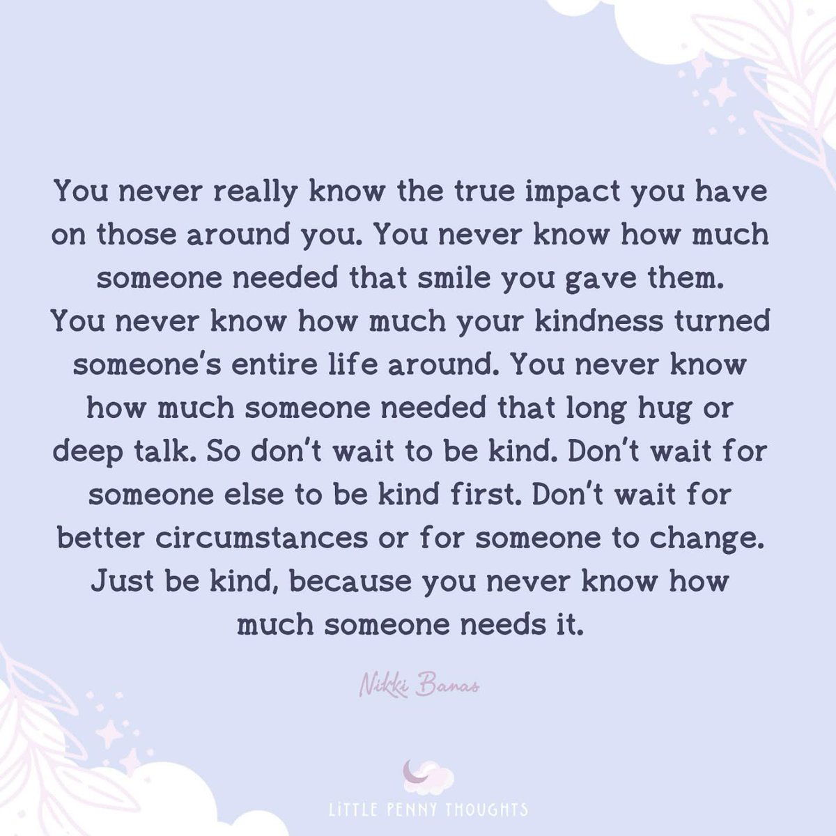 #BeKindAlways 🖤