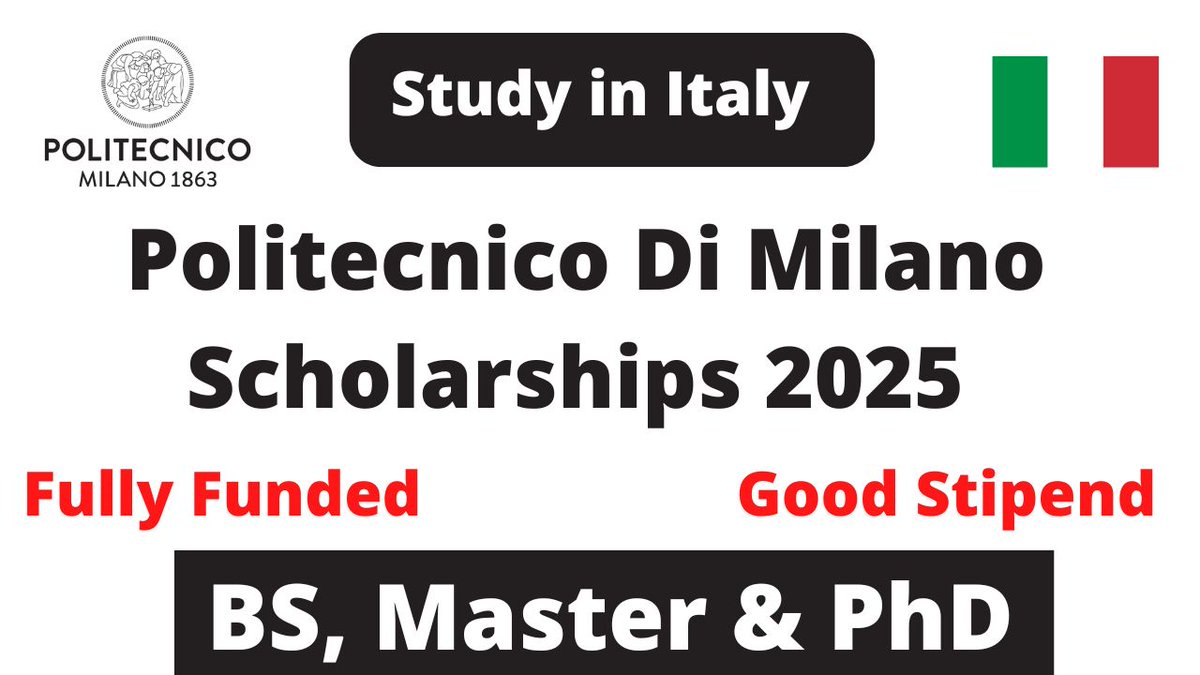 Politecnico Di Milano Scholarships 2025 Italy [Fully Funded] - Study in Italy

Details: techstour.com/politecnico-di…

Degree: BS, Master &amp; PhD

Deadline: 15th May 2025