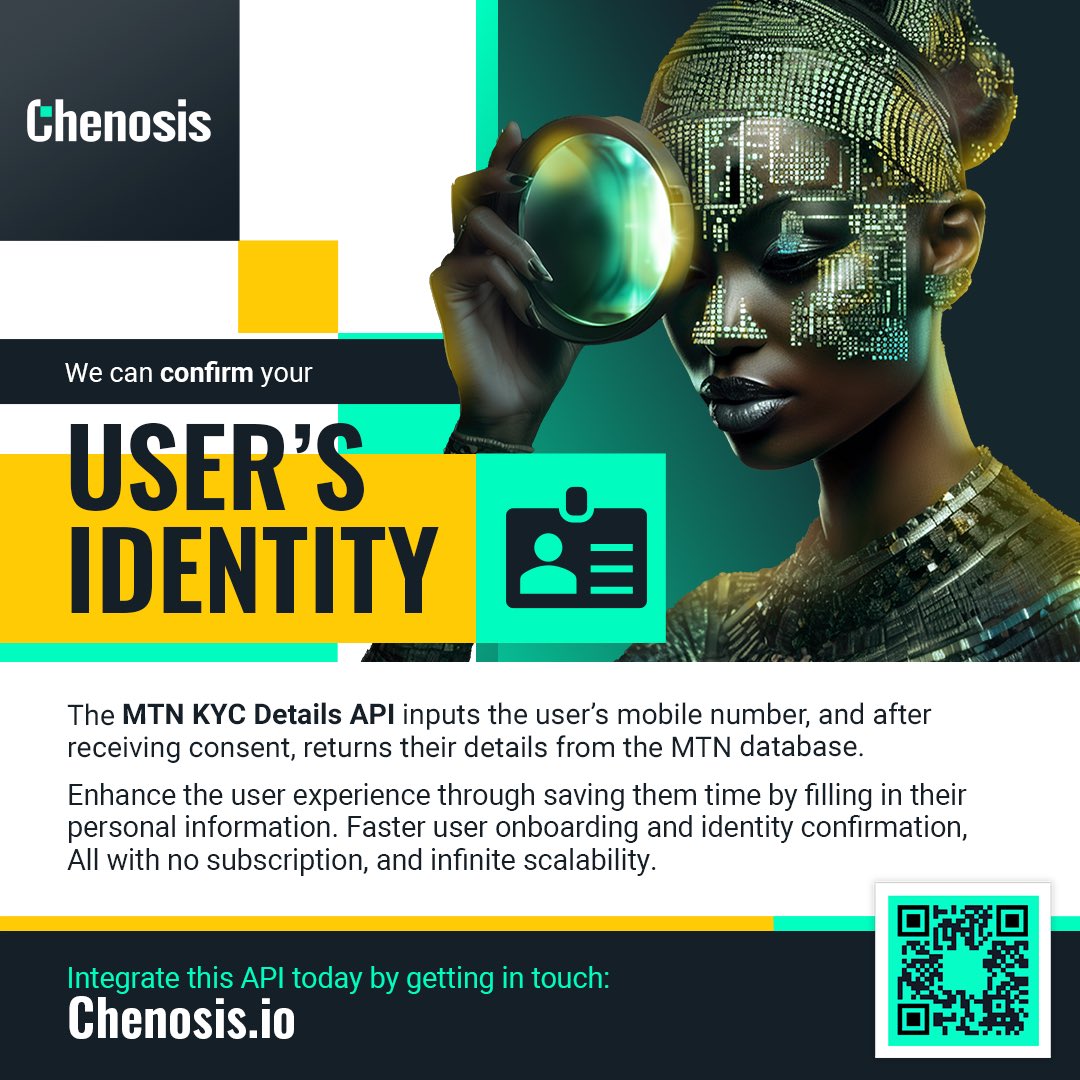 🔊Verify User Identities instantly with the MTN KYC Details API. 

Speed up onboarding and ensure accuracy with the KYC Details API-quick, secure and scalable. No subscription needed. 

Ready to transform your customer experience? Visit chenosis.io/home or DM us. 🚀