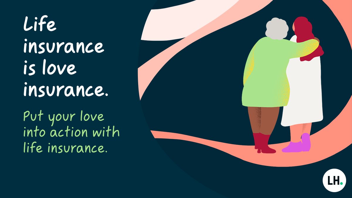 Getting life insurance is love in action. That’s why life insurance is love insurance. #InsureYourLove