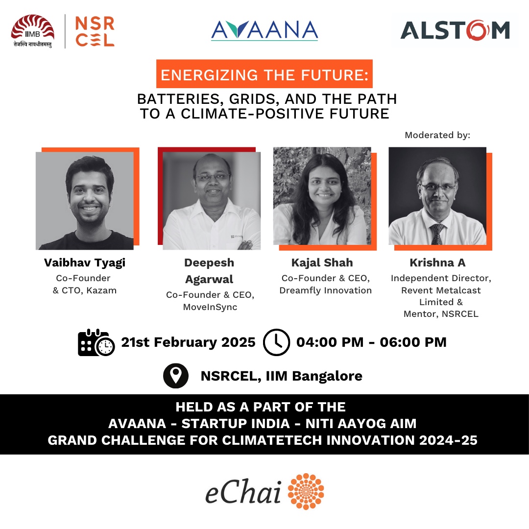 nsrcel's tweet image. Join us on February 21st at NSRCEL, IIM Bangalore, for an insightful session held as a part of the Avaana - Startup India - NITI Aayog AIM Grand Challenge for ClimateTech Innovation 2024-25. 

#startup #NSRCEL #IIMB #SustainableMobility #CleanTech #Battery #Grid #ClimateTech