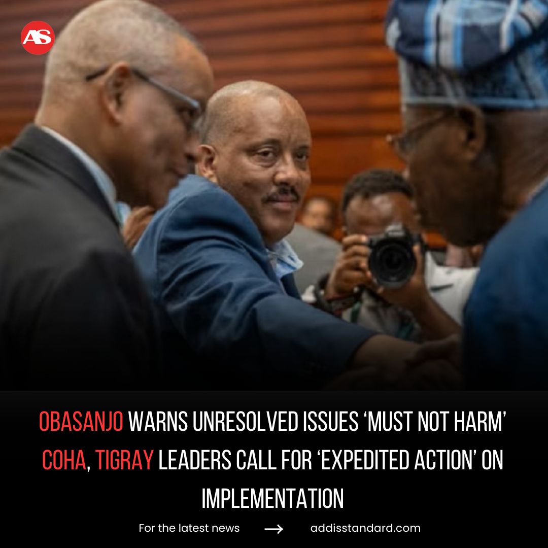 #Ethiopia: Obasanjo warns unresolved issues ‘must not harm’ #COHA, #Tigray leaders call for ‘expedited action’ on implementation

Olusegun Obasanjo, former Nigerian president and mediator of the Cessation of Hostilities Agreement (COHA), warned that unresolved issues “should not