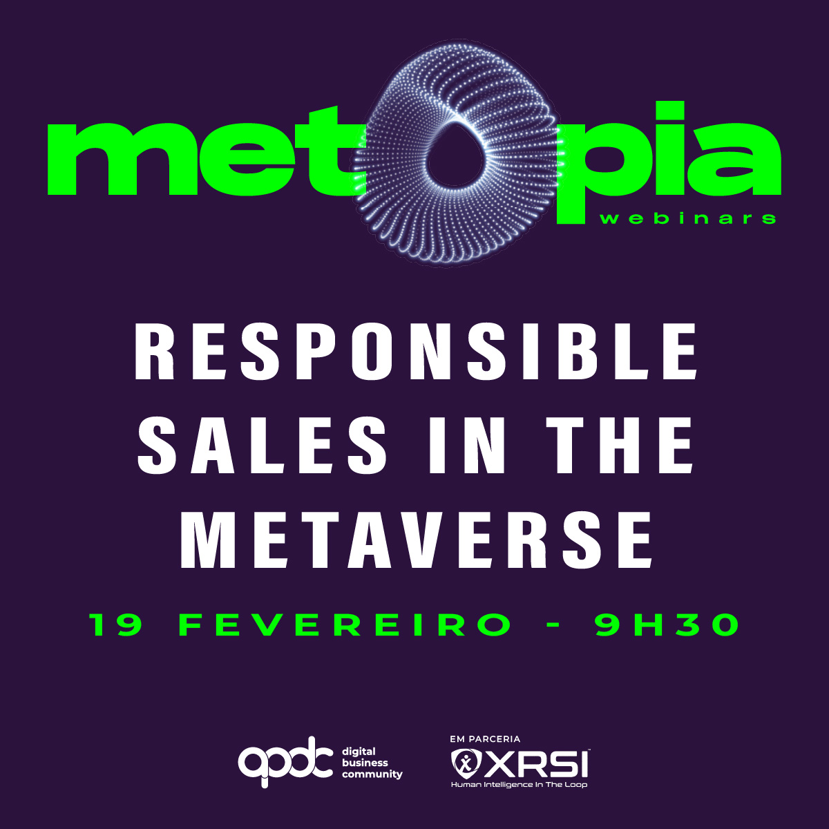 Quais são as estratégias de venda no metaverso? Como garantir práticas responsáveis? Venha ao próximo webinar do ciclo Metopia, sobre “Responsible Sales in the Metaverse”. É já na próxima 4ª feira, pelas 9h30! Para participar basta inscrever-se! bit.ly/4b6ebfZ