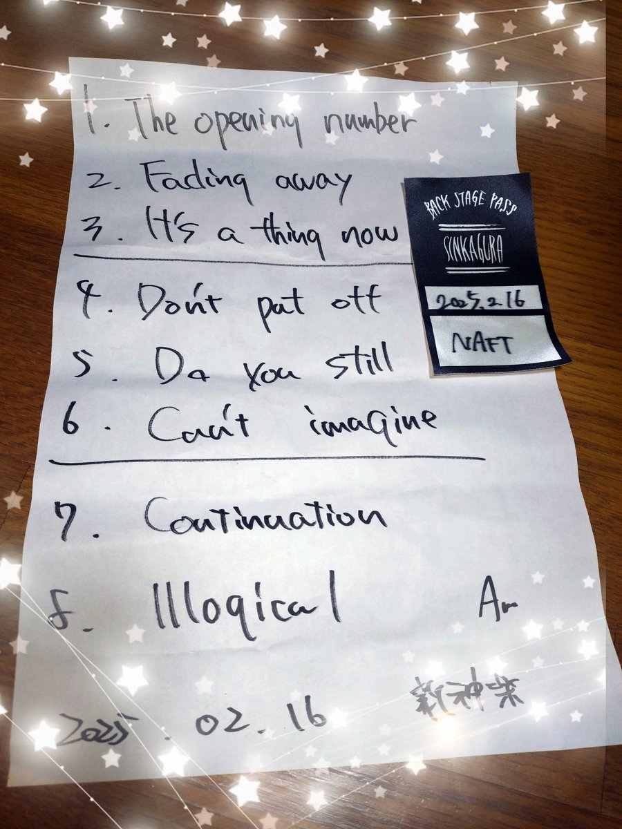 bloodorange0314's tweet image. 昨日のセトリ！！
#NAFT