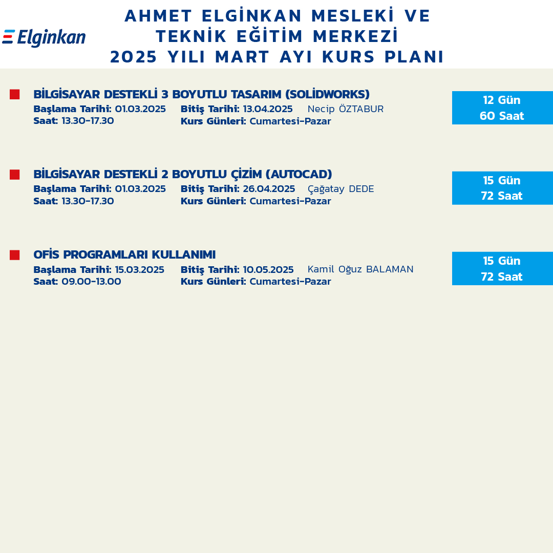 Ahmet Elginkan Mesleki ve Teknik Eğitim Merkezi’nde Mart ayı yüz yüze kurs planı yayınlanmıştır.
 
Kayıt işlemlerinizi web sitemiz üzerinden gerçekleştirebilirsiniz.
Başvuru: aemtem.org.tr
Soru ve görüşleriniz için bize ulaşabilirsiniz: aemtem.guk@elginkanvakfi.org.tr