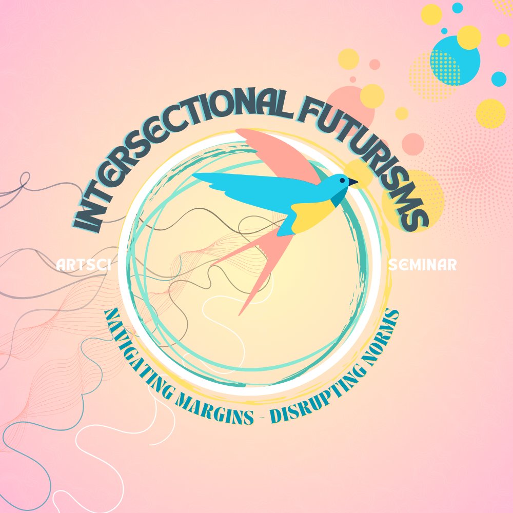 We are thrilled to invite scholars, artists, and practitioners to submit contributions to: 
✨"Intersectional Futurisms: Navigating Margins, Disrupting Norms" ✨
🔎 Transdisciplinary artistic-scientific seminar
📍 Helsinki | Nov. 5–6, 2025
🌐 More info: intersectionalfuturisms.com