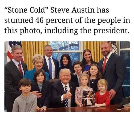 On this President’s Day, we honor Stone Cold Steve Austin for his service.