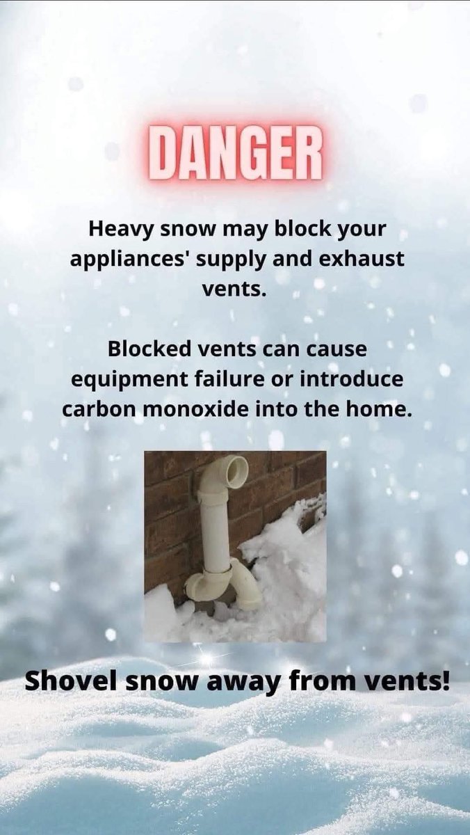 When your digging out today make sure your vents are clear of snow.