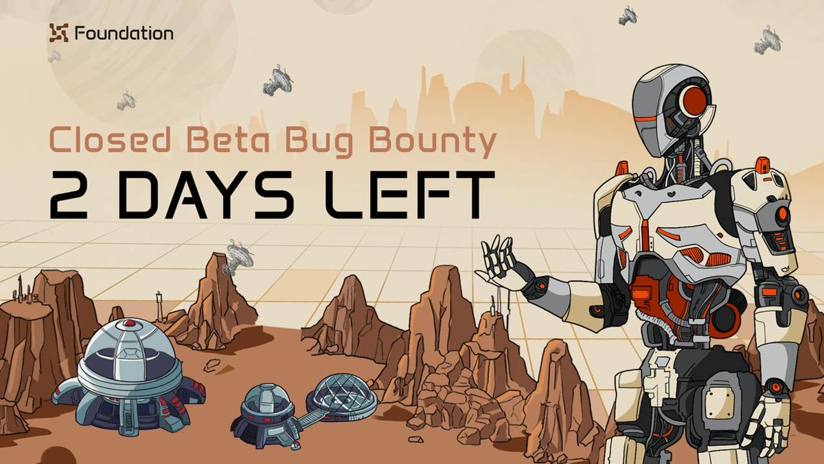 ⏳ Final Reminder: 2 Days Left! ⏳

The Foundation Closed Beta Bug Bounty wraps up soon! Don’t miss your chance to secure your $FOND rewards -make sure you’ve:

✅ Completed at least 50 trades
✅ Submitted the feedback form (check your email!)

Make these last moments count! 🚀🔥