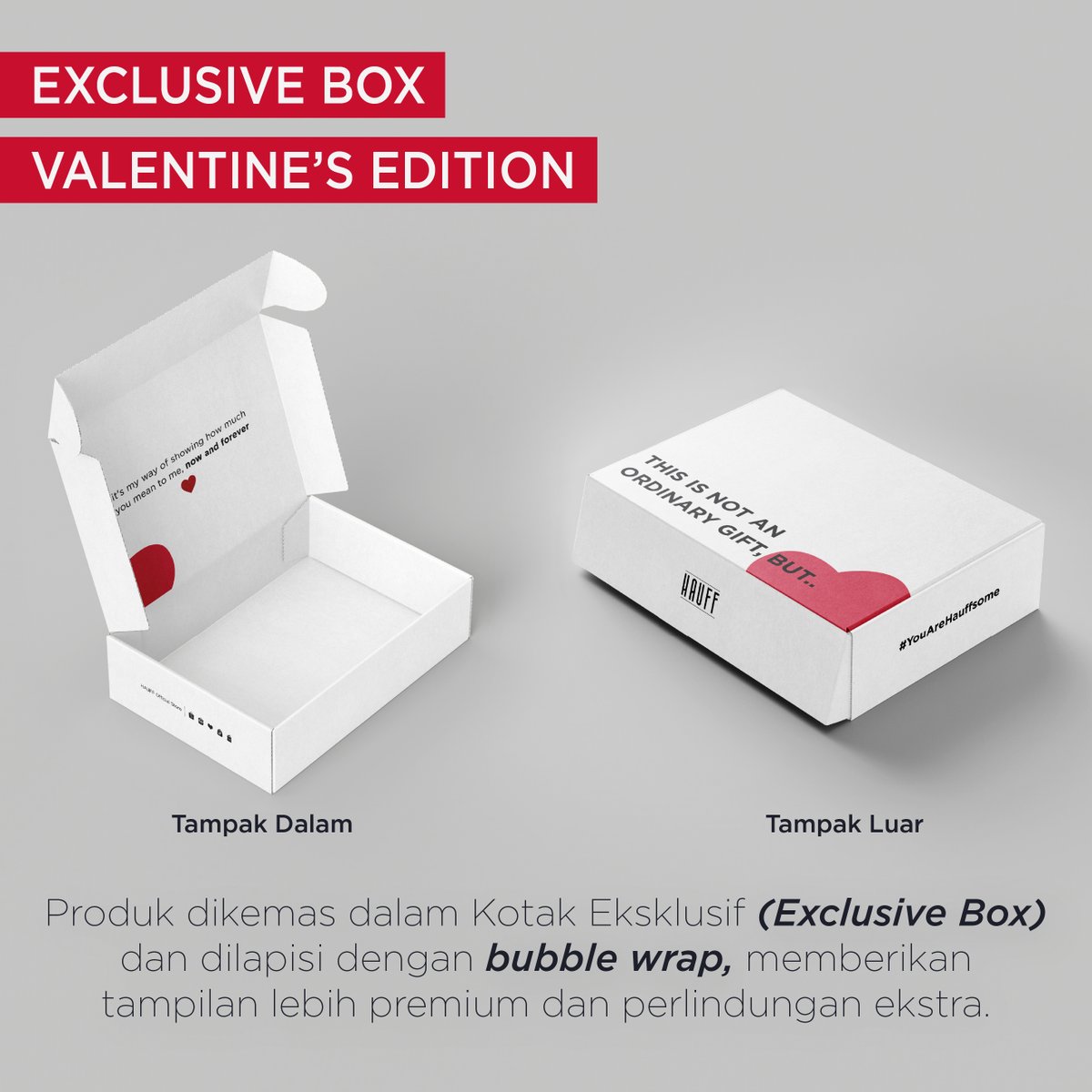 Februari bulan penuh cinta, tp cinta gak cuma buat pasangan, lho! 💌 Bisa buat sahabat, keluarga, atau bahkan diri sendiri😉✨

Makanya, Hauff hadir dgn Exclusive Box edisi Valentine—desainnya super cantik, cocok buat hadiah spesial atau self-care moment lo Broff!
Anw, Exclusive