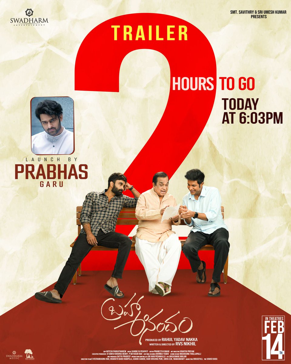 vamsikaka's tweet photo. 2 HOURS TO GO!! Get ready for a laughter riot with packed emotions 🤩

#BrahmaAnandamTrailer to be launched by REBEL STAR  #Prabhas garu 😍

#BrahmaAnandam TRAILER OUT TODAY at 6:03 PM 🥳

Worldwide Grand Release at theatres near you on FEBRUARY 14th! 😎
#BrahmaAnandamOnFeb14

@RahulYadavNakka @Swadharm_Ent @rvs_nikhil25 #RajaGoutham #Brahmanandam #VennelaKishore @priyavadlamani @SandilyaPisapa1 @aishwarryah @DivijaPrabhakar @editorpraneeth @PMitesh @vamsikaka