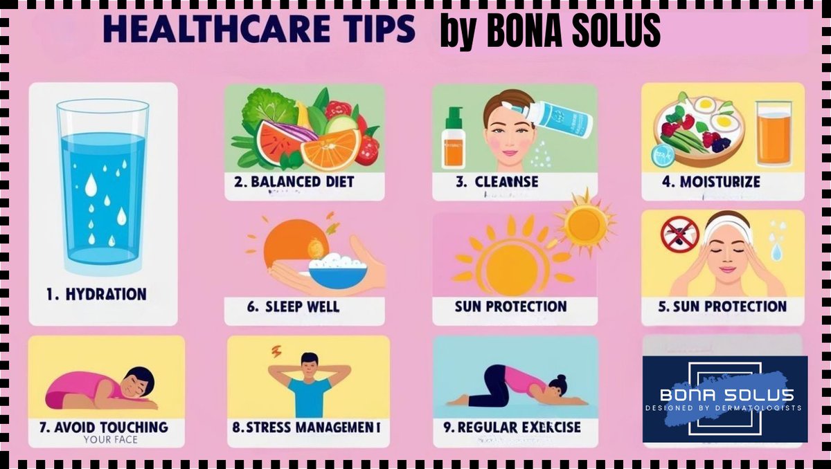 BonaSolus's tweet photo. ✨ Tips for a radiant complexion
Hydration , Balanced Diet, Cleanse Regularly, Moisturize, Sun Protection, Sleep Well, Avoid Touching Your Face, Stress Management, Regular Exercise
 #BonaSolus #SkincareTips #HealthySkin #Stesun #Steus #healthylifestyle #healthtipsbonasolus https://t.co/3YaJZU6jn7
