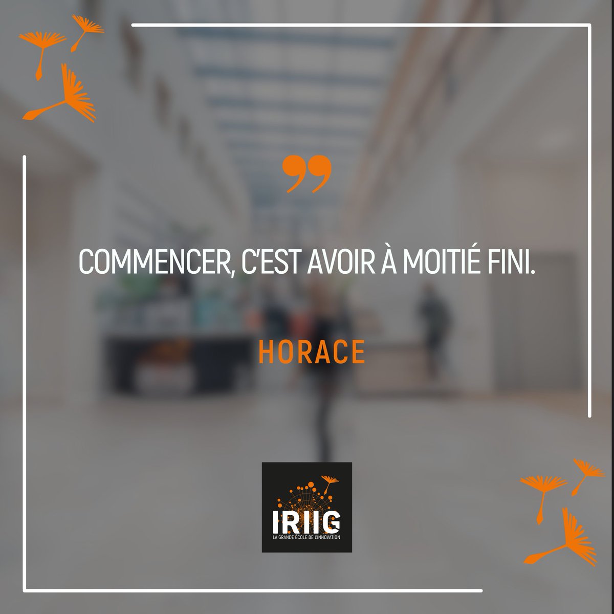 Belle semaine inspirante à tous ! #EnjoyImpactInnovation #WeAreIRIIG #citation #inspiration #mondaymotivation