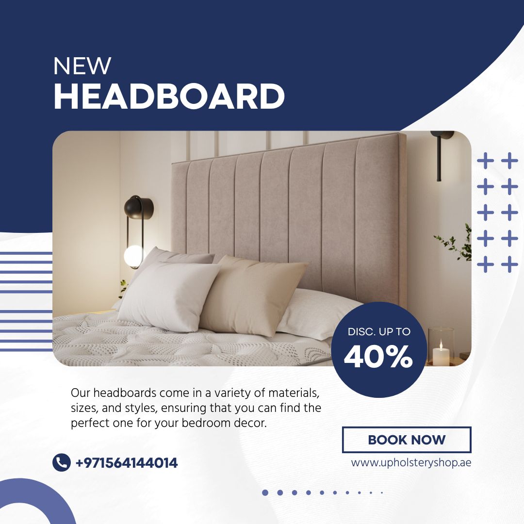 Explore our wide range of bed headboard that suit all your bedroom
Visit Us: upholsteryshop.ae
Phone No: wa.me/+971564144014
Email: info@upholsteryshop.ae
Location: Sheikh Zayed Road Al Quoz First Behind BMW/AGMC 4th Street Showroom No 33, Dubai
#furniture #upholstery