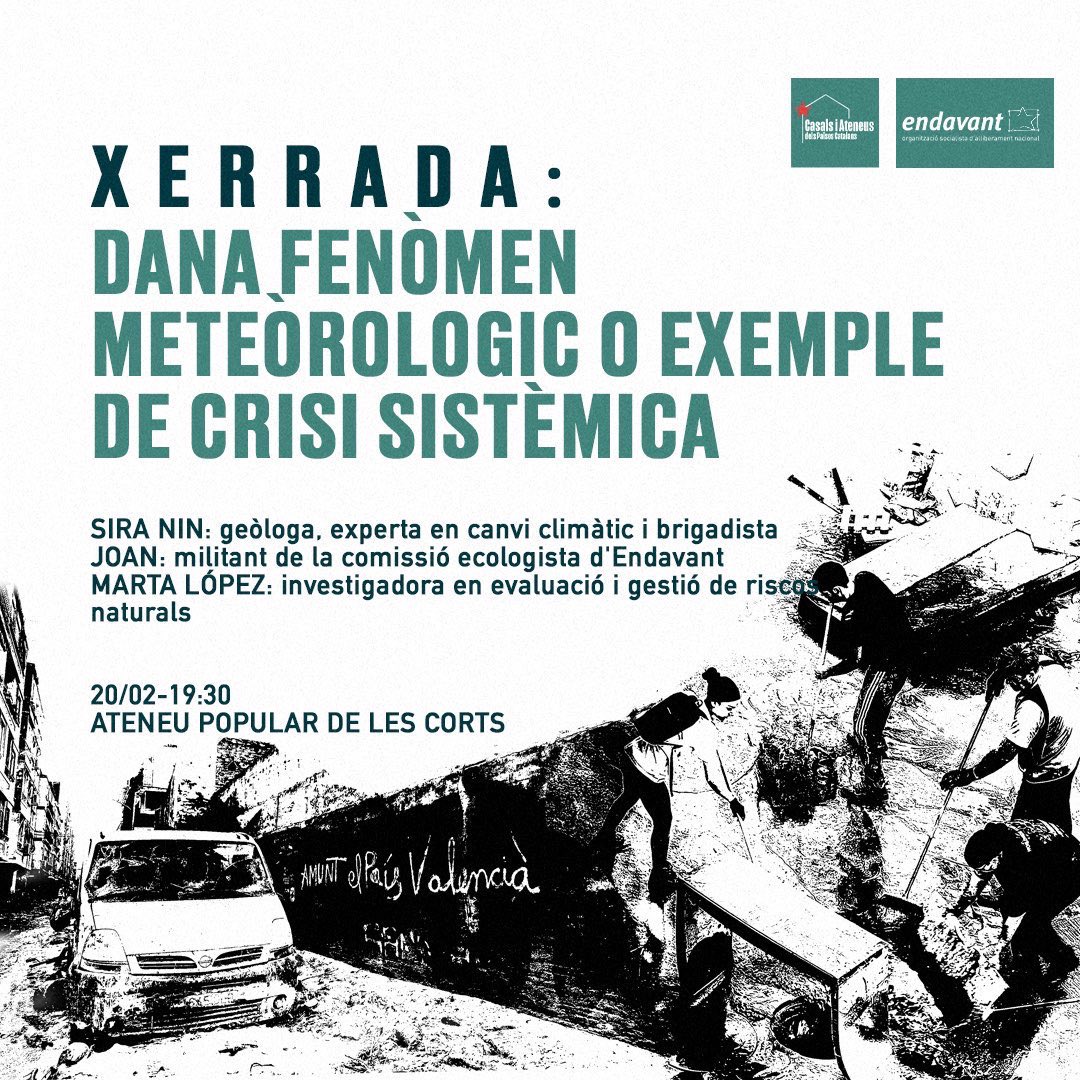 Endavant_Bcn's tweet photo. 💭 La DANA en la crisi climàtica global i exemple de col·lapse ecològic. Com podem mitigar aquest fenòmens? Quins canvis socials, polítics i econòmics necessitem per fer-hi front?

Amb la Sira Nin, la Marta López i el Joan.

🔁 20/febrer. Segona xerrada del cicle. https://t.co/dekWpXgUv9