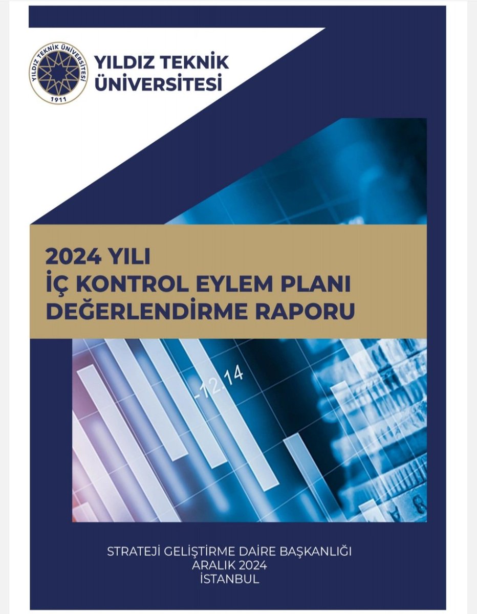 Üniversitemiz 2024 Yılı İç Kontrol Eylem Planı Değerlendirme Raporu Yayımlanmıştır.stg.yildiz.edu.tr/images/files/Y…