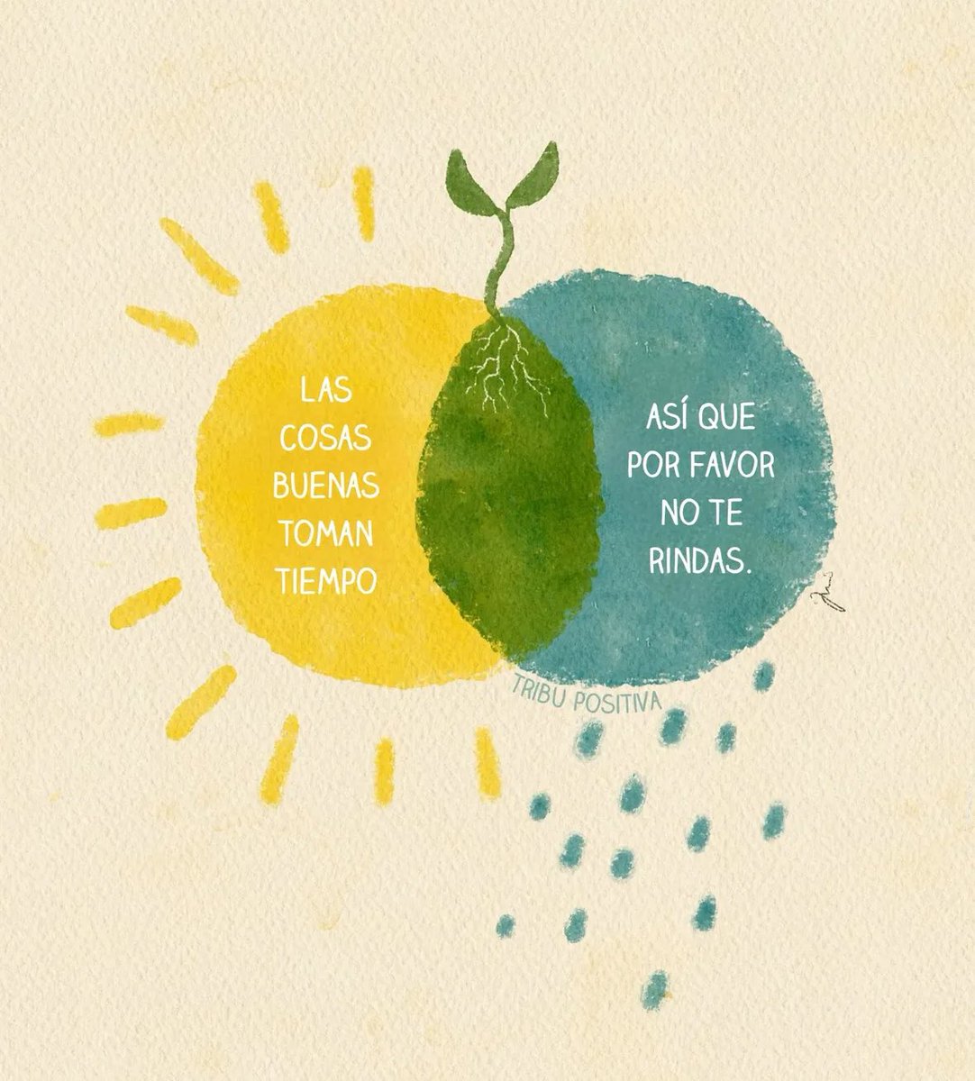 No te rindas, lo bueno está por llegar.